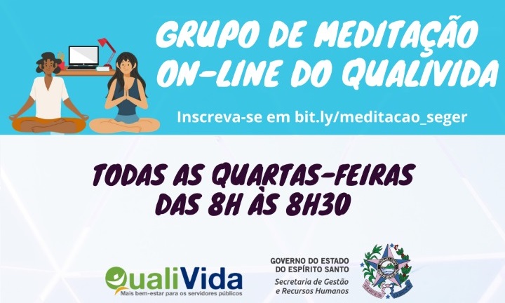Qualidade de vida: servidores do Estado se reúnem on-line para meditar